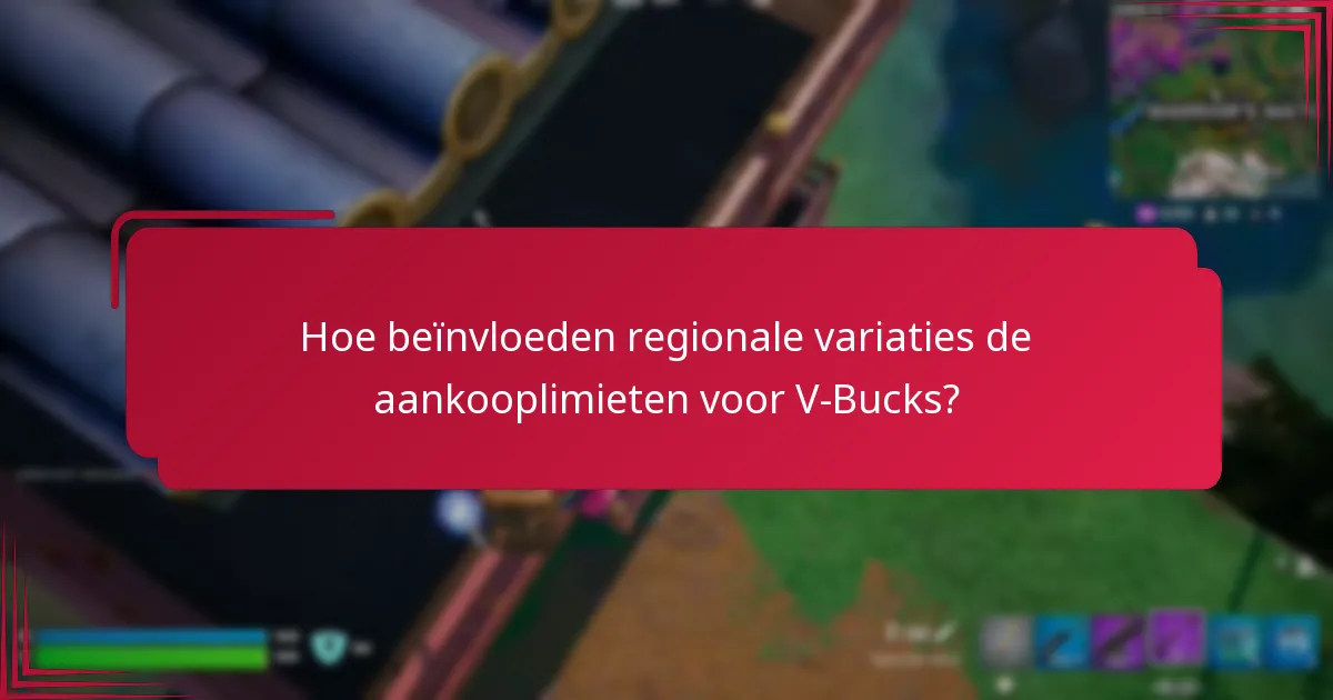 Welke accountbeperkingen beïnvloeden V-Bucks aankopen?