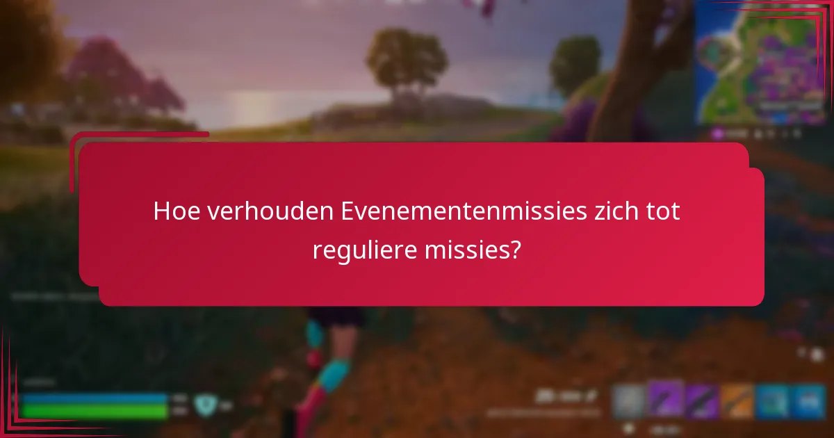 Hoe voltooi je Evenementenmissies succesvol?