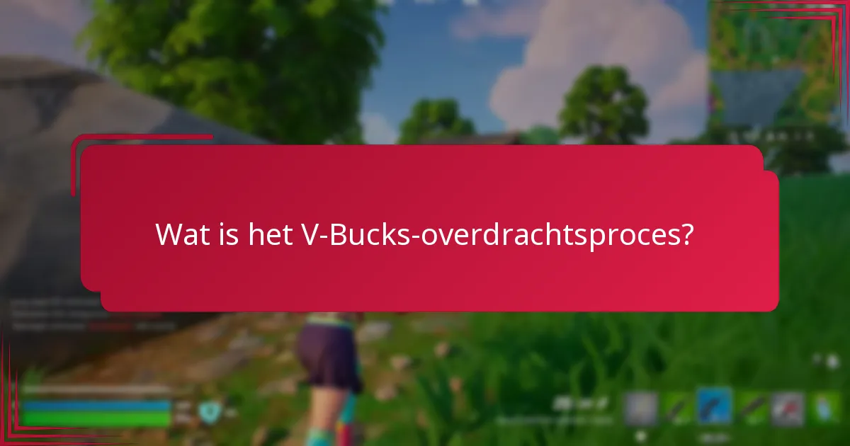 Welke beperkingen zijn van toepassing op V-Bucks-overdrachten?