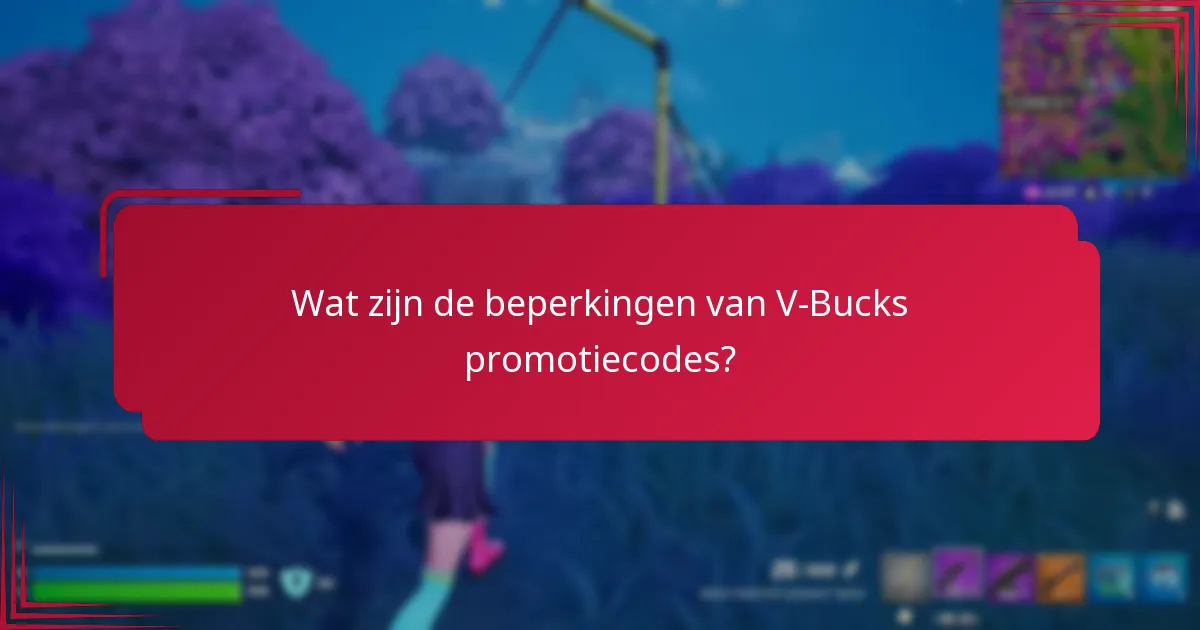Wat zijn veelvoorkomende problemen met V-Bucks promotiecodes?