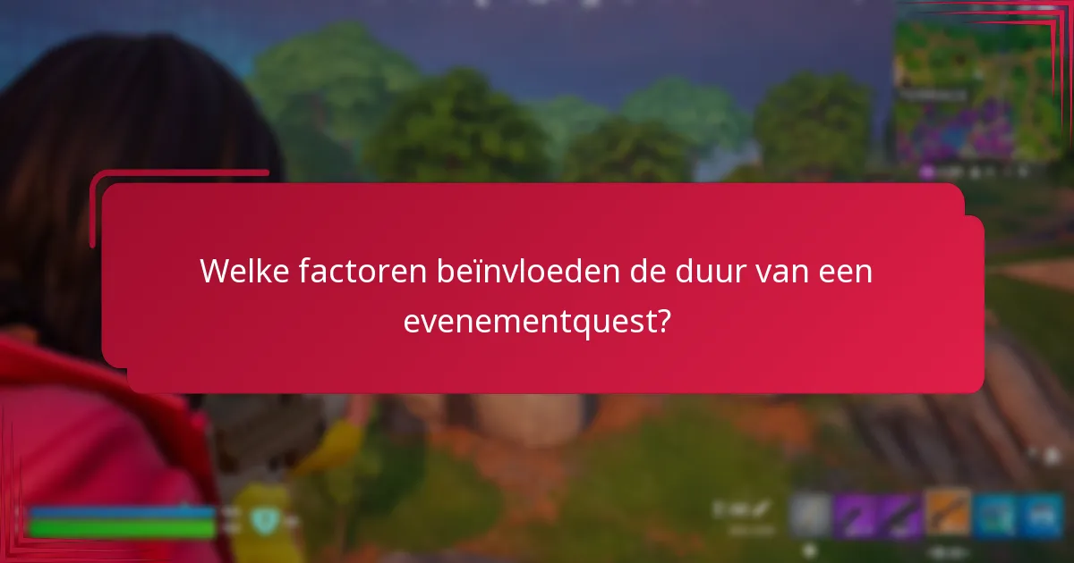 Welke strategieën maximaliseren de deelname aan evenementquests?